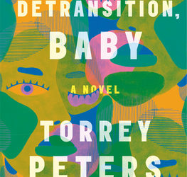 Detransition, Baby (ARC Book Review)